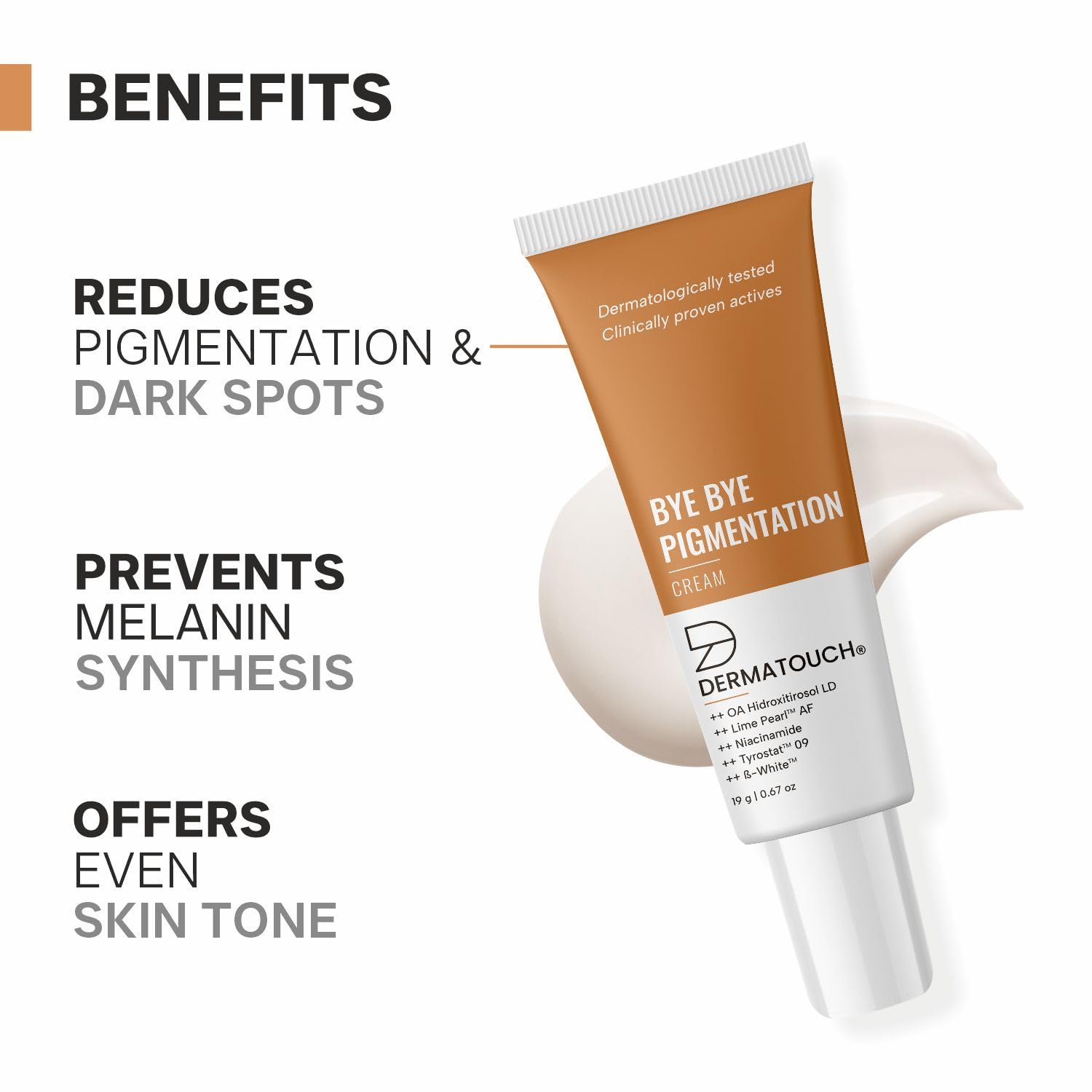 DERMATOUCH Bye Bye Pigmentation Cream | Anti Pigmentation Cream for Women/Men with Niacinamide, B-White, Lime Pearl, OA Hidroxitirosol LD & Tyrostat